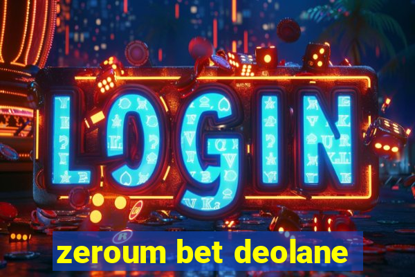 zeroum bet deolane